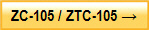 ZC-105 / ZTC-105 ��